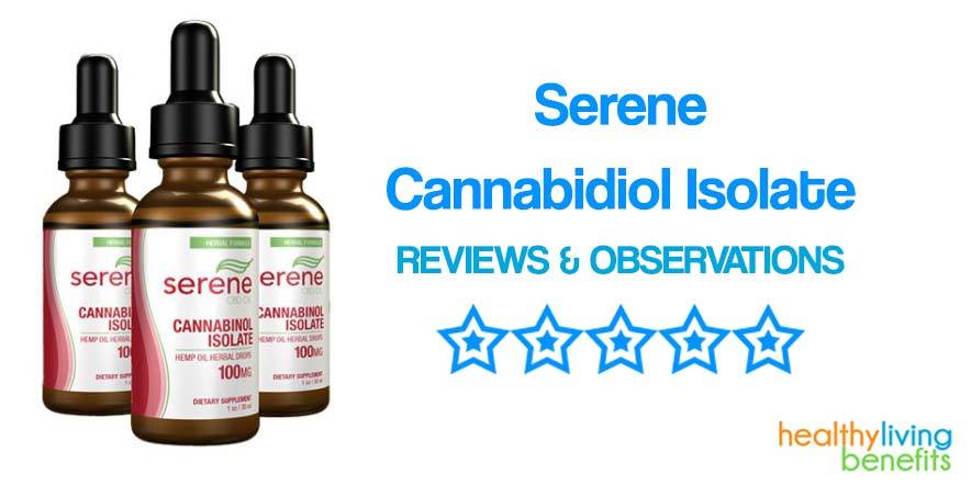Serene CBD Oil – Cannabidiol Isolate Supplement Review